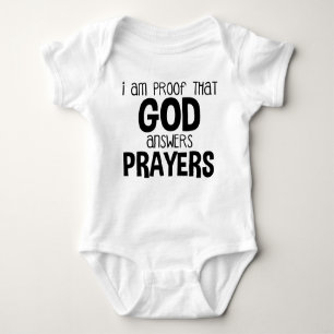 I Am Proof That God Answers Prayers Baby Bodysuit