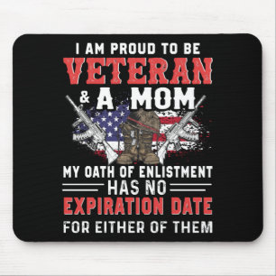 I Am Proud To Be Veteran And A Mum Female Veteran. Mouse Pad