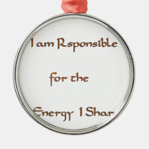 I am responsible for the energy I share.png Metal Tree Decoration