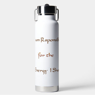 I Am Responsible: Golden Text Water Bottle