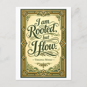 "I Am Rooted, But I Flow" Woolf Quotation Postcard