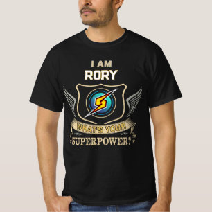 I Am RORY What's Your Superpower T-Shirt
