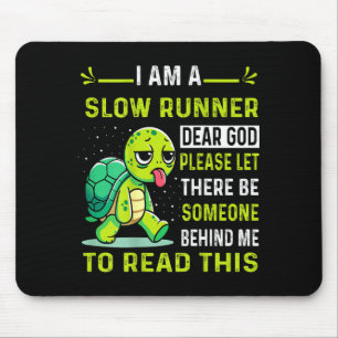 I Am Runner Dear God Please Let There Be Someone F Mouse Pad