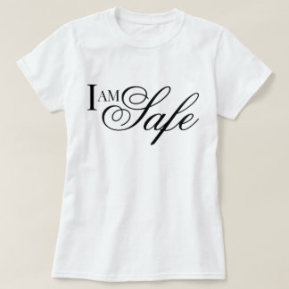 I am safe affirmation metta prayer T-Shirt