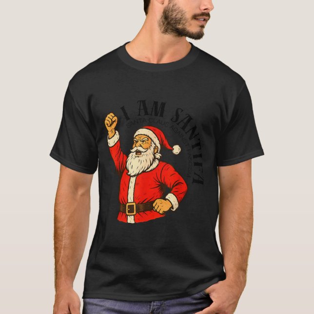 I Am Santifa Santa Claus Anti Fascism Christmas Au T-Shirt (Front)