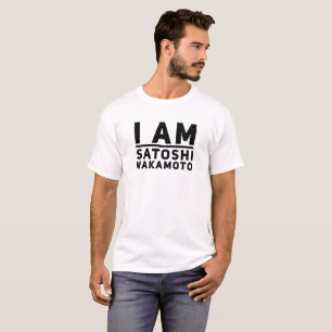 I Am Satoshi Nakamoto Bitcoin Mine  Sweatshirt T-Shirt