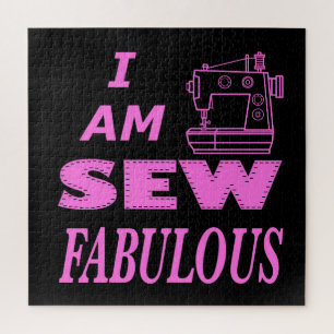 I Am Sew Fabulous In Black And Pink  Jigsaw Puzzle