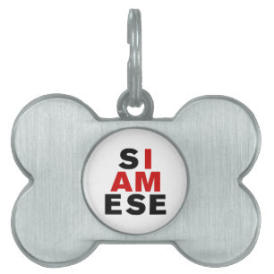 I AM SIAMESE PET TAG