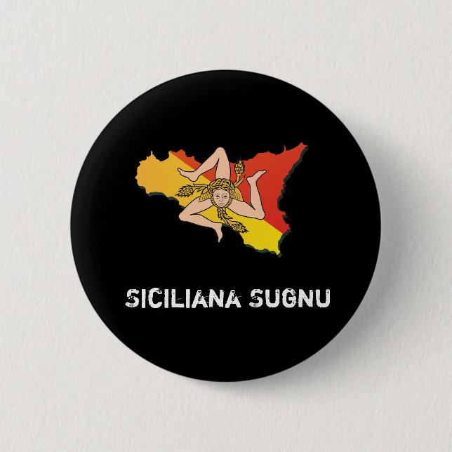I am Sicilian dialect Button-Feminine form 6 Cm Round Badge (Front)