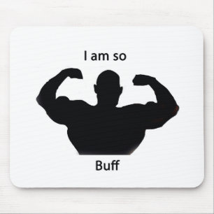 I am so buff mouse pad