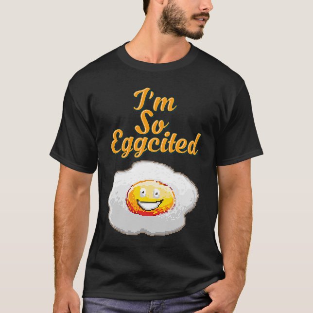 I am So Eggcited Excited Retro T-Shirt (Front)