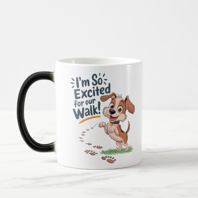 I am so excited for our walk mug (Left)