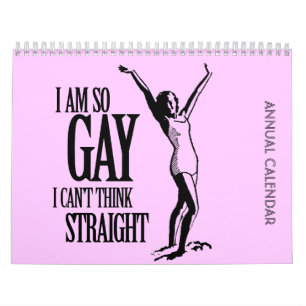 I AM SO GAY CALENDAR