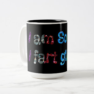 I am So Gay I fart Glitter Gay Humour Two-Tone Coffee Mug
