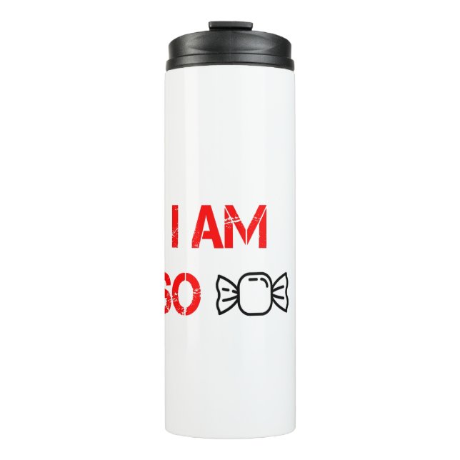 I am so sweet thermal tumbler (Front)