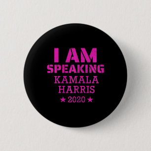 I Am Speaking Kamala Harris 2020 Vice President De 6 Cm Round Badge