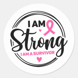 I Am Strong Breast Cancer Awareness Classic Round Sticker