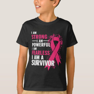 I Am Strong Powerful Fearless Breast Cancer Awaren T-Shirt