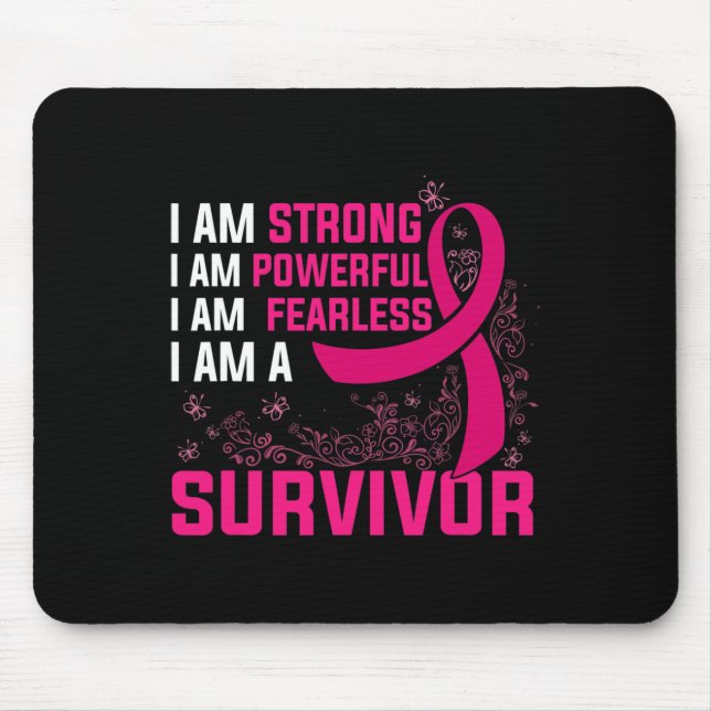 I Am Strong Powerful Fearless Pink Breast Cancer S Mouse Pad (Front)
