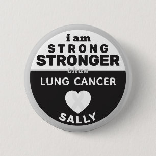 I Am Stronger Than Lung Cancer Button