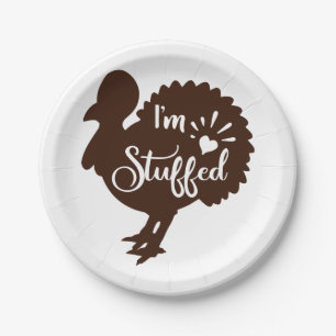 I am stuffed Funny Thanksgiving Paper Plate
