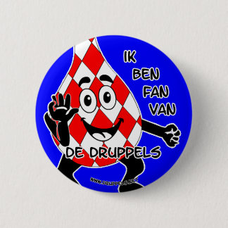 I am SUPPORTER of the drops - 6 Cm Round Badge