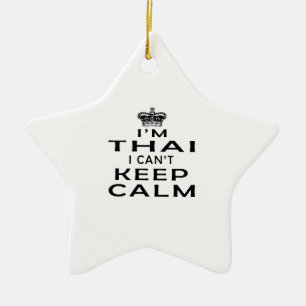 I am Thai I can't keep calm Ceramic Tree Decoration