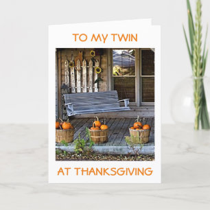 I AM THANKFUL FOR "MY TWIN" AT THANKSGIVING HOLIDAY CARD
