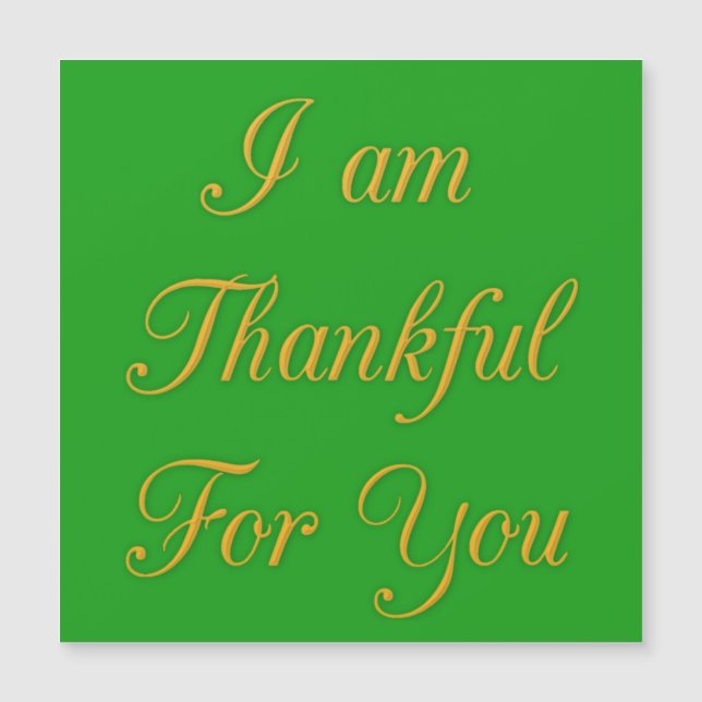 I am Thankful For You (Front)