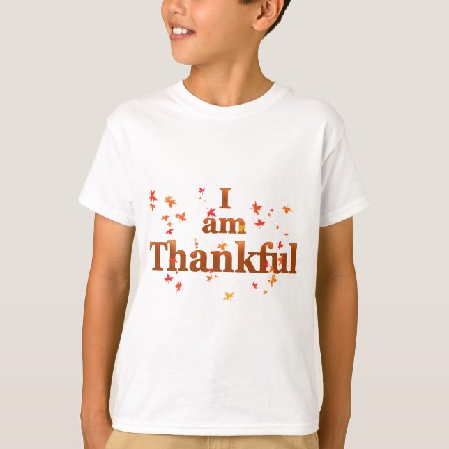 i am thankful T-Shirt (Front)