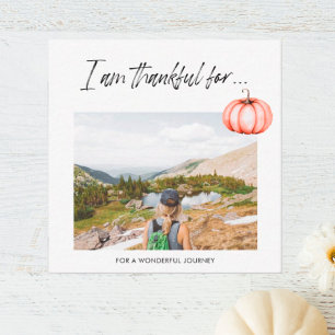 I am thankful Thankful Notes Thanksgiving PHOTO