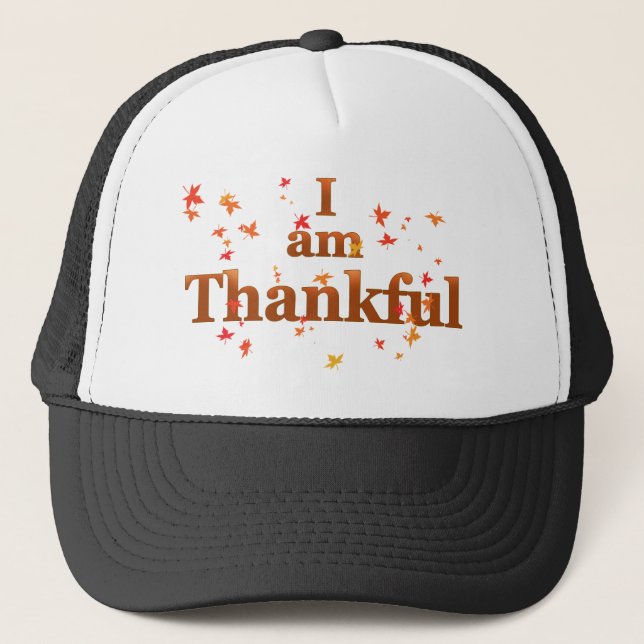 i am thankful trucker hat (Front)
