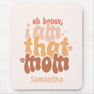 I Am That Mum Mouse Pad