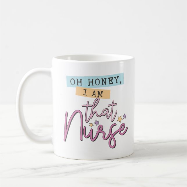 I Am That Nurse Coffee Mug Nursing Aesthetic (Left)