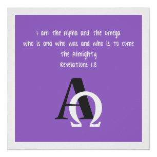 I Am the Alpha and the Omega Poster