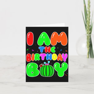 I Am The Birthday Boy Funny Watermelon Birthday Fa Card