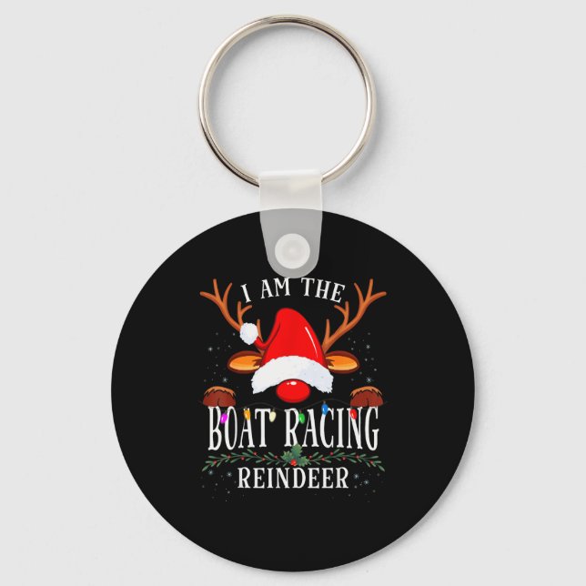 I Am The Boat Racing Reindeer Christmas Family  Key Ring (Front)