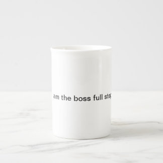 I am the boss full stop bone china mug