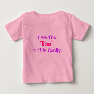 I Am The, "Boss", In This Family! Childs T-Shirt