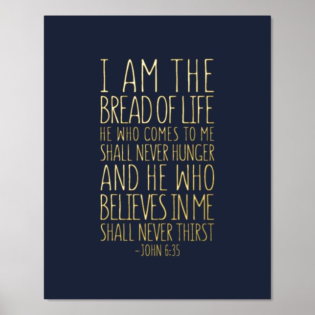 I Am The Bread Of Life, John 6:35 Foil Prints (Front)