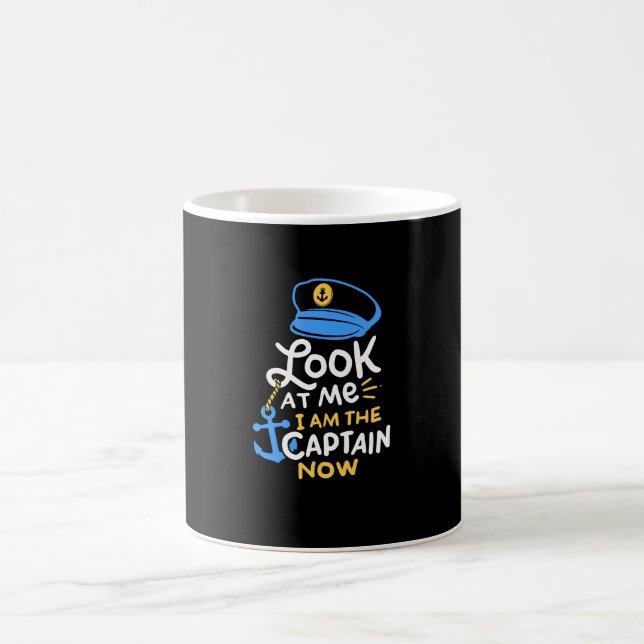 I Am The Captain Now Boating Captain Gift Coffee Mug (Center)