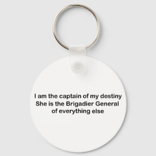 I am the Captain of my destiny Key Ring