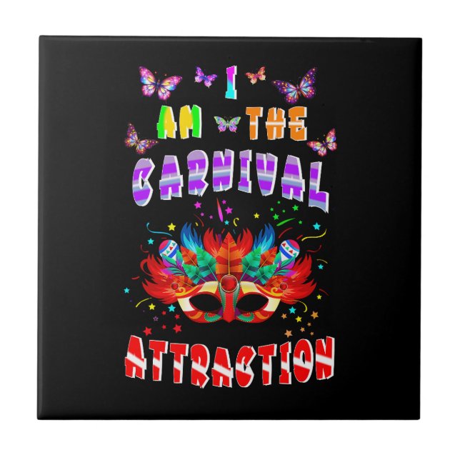 I Am The Carnival Attraction Tile (Front)