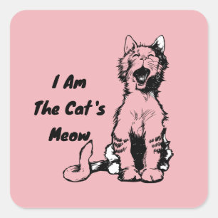 I Am the Cat's Meow Funny Cat Square Sticker