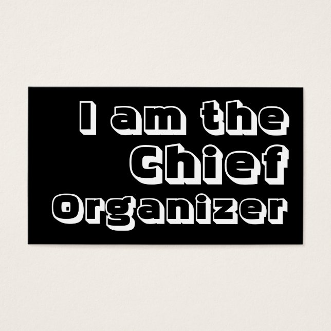 I Am The Chief Organiser. (Front)