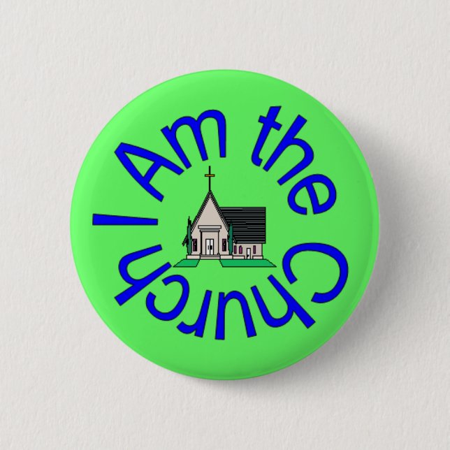 I Am the Church Button (Front)