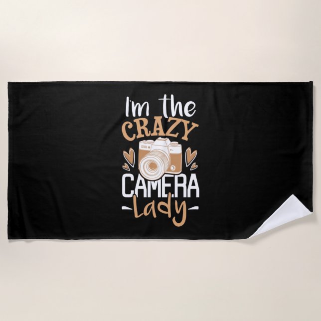 I Am The Crazy Camera Lady Beach Towel (Front)