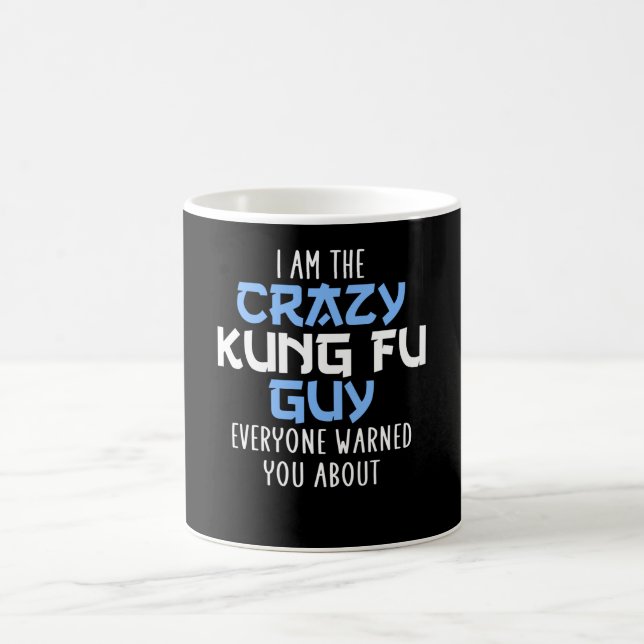 i am the crazy kung fu guy coffee mug (Center)