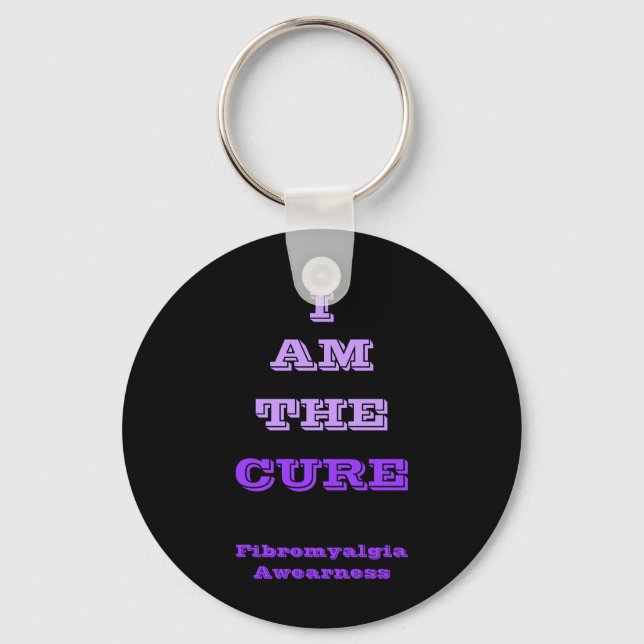 I AM THE CURE Fibromyalgia Awearness Keychain (Front)