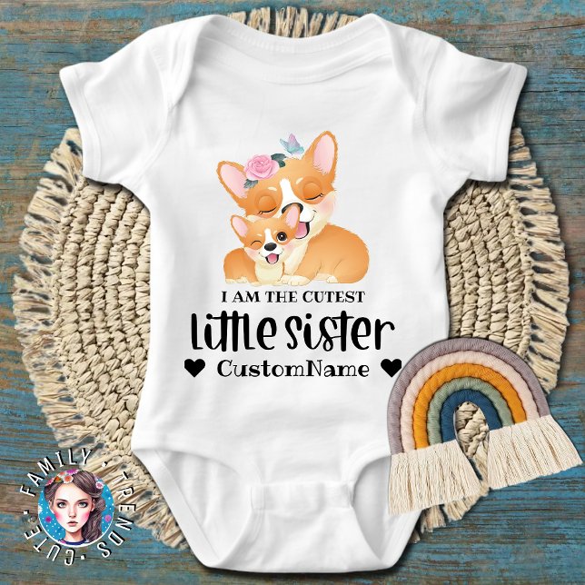 I am the Cutest Little Sister Cute Corgi Dogs Baby Bodysuit (Creator Uploaded)